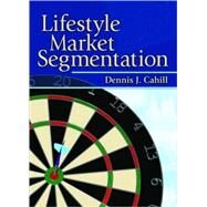 Lifestyle Market Segmentation by Weinstein; Art, 9780789028686