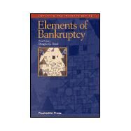 The Elements of Bankruptcy by Baird, Douglas G., 9781566628686
