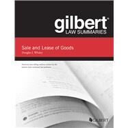 Gilbert Law Summaries: Gilbert Law Summaries on Sale and Lease of Goods by Whaley, Douglas J., 9781684678686