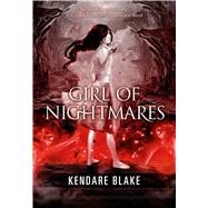 Girl of Nightmares by Blake, Kendare, 9780765328687