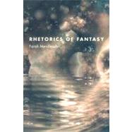 Rhetorics of Fantasy by Mendlesohn, Farah, 9780819568687