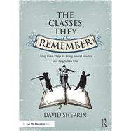 The Classes They Remember by Sherrin, David, 9781138938687