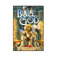 Bull God by Roberta Gellis, 9780671578688