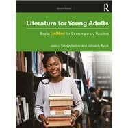 Literature for Young Adults: Books (and More) for Contemporary Readers by Knickerbocker; Joan L., 9781138478688