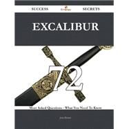 Excalibur: 72 Most Asked Questions on Excalibur - What You Need to Know by Becker, Jean, 9781488878688