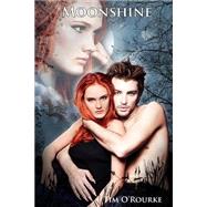 Moonshine by O'Rourke, Tim, 9781502488688