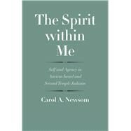 The Spirit within Me by Carol A. Newsom, 9780300208689