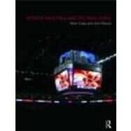 Sports Facilities and Technologies by Culley; Peter, 9780415458689