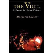 The Vigil by Gibson, Margaret, 9780807118689