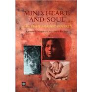 Mind, Heart And Soul: In The Fight Against Poverty by Marshall, Katherine; Keough, Lucy, 9780821358689
