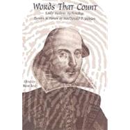 Words That Count Essays on Early Modern Authorship in Honor of MacDonald P. Jackson by Boyd, Brian; Jackson, MacDonald P., 9780874138689