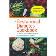 The Gestational Diabetes Cookbook by Rivera, Sara, 9781612438689