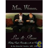 Making Love, Playing Power Men, Women, and the Rewards of Intimate Justice by Dolan-Del Vecchio, Ken, 9781933368689