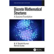 Discrete Mathematical Structures by Kumar, B. V. Senthil; Dutta, Hemen, 9780367148690