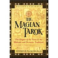 The Magian Tarok by Flowers, Stephen E., Ph.D., 9781620558690