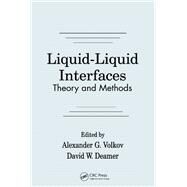 Liquid-liquid Interfacestheory and Methods by Volkov, Alexander G.; Deamer, David W., 9780367448691