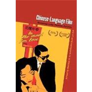 Chinese-Language Film : Historiography, Poetics, Politics by Lu, Sheldon H.; YEH, EMILIE YUEH-YU, 9780824828691