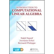 Introduction to Computational Linear Algebra by Nassif; Nabil, 9781482258691