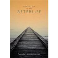 Handbook to the Afterlife by Heath, Pamela Rae; Klimo, Jon, 9781556438691