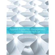 Apparel Production Management And The Technical Package by Myers-McDevitt Paula J., 9781563678691