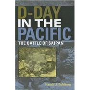D-Day in the Pacific by Goldberg, Harold J., 9780253348692