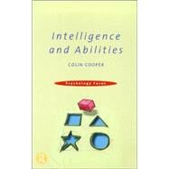 Intelligence and Abilities by Cooper,Colin, 9780415188692