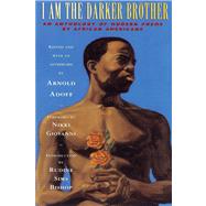 I Am the Darker Brother An Anthology of Modern Poems by African Americans by Adoff, Arnold; Andrews, Benny, 9780689808692