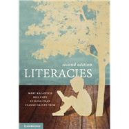 Literacies by Kalantzis, Mary; Cope, Bill; Chan, Eveline; Dalley-trim, Leanne, 9781107578692