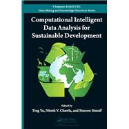 Computational Intelligent Data Analysis for Sustainable Development by Yu; Ting, 9781138198692