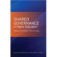 Shared Governance in Higher Education by Cramer, Sharon F.; Knuepfer, Peter L. K., 9781438478692