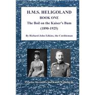 Hms Heligoland by Edkins, Richard John, 9781507778692