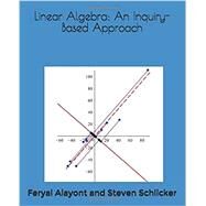Linear Algebra and Applications by Alayont, Feryal; Schlicker, Steven, 9781687348692