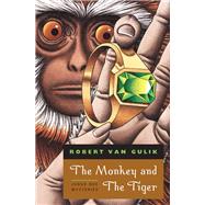 The Monkey and the Tiger by Gulik, Robert Hans Van, 9780226848693