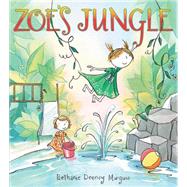Zoe's Jungle by Murguia, Bethanie, 9780545558693