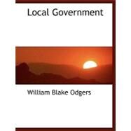 Local Government by Odgers, William Blake, 9780554468693