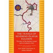 The Travels of Reverend Olafur Egilsson by Egilsson, Karl Smari; Nichols, Adam, 9780813228693