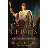The Caesar of Paris by Jaques, Susan, 9781681778693