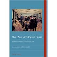 The Men With Broken Faces by Gehrhardt, Marjorie, 9783034318693