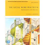 The Social Work Practicum Preparation for Practice by Garthwait, Cynthia, 9780136818694