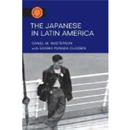 The Japanese in Latin America by Masterson, Daniel M., 9780252028694