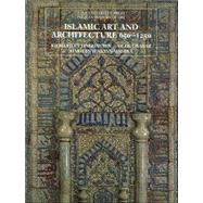 Islamic Art and Architecture, 6501250 by Richard Ettinghausen, Oleg Grabar, and Marilyn Jenkins-Madina, 9780300088694