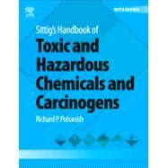 Sittig's Handbook of Toxic and Hazardous Chemicals and Carcinogens by Pohanish, Richard P., 9781437778694