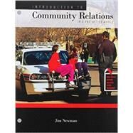 Introduction to Community Relations in a Proactive World by Newman, James E., 9781465258694