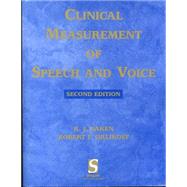 Clinical Measurement of Speech & Voice by Baken, Ronald J.; Orlikoff, Robert F., 9781565938694