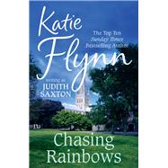 Chasing Rainbows by Flynn, Katie, 9780099598695