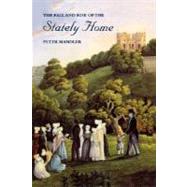 The Fall and Rise of the Stately Home by Peter Mandler, 9780300078695