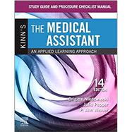 Study Guide and Procedure Checklist Manual for Kinn's The Medical Assistant, 14th Edition by Niedzwiecki, Brigitte, R.N.; Pepper, Julie; Weaver, P. Ann, 9780323608695