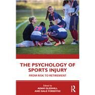 The Psychology of Sports Injury by Gledhill, Adam; Forsdyke, Dale, 9780367028695