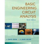Basic Engineering Circuit Analysis, 9th Edition by J. David Irwin (Auburn Univ.); R. Mark Nelms (Auburn Univ.), 9780470128695
