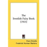 The Swedish Fairy Book by Stroebe, Clara; Martens, Frederick Herman; Hood, George W., 9780548818695